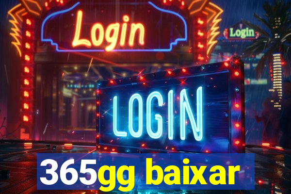 365gg baixar